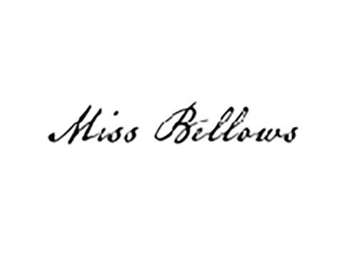 MISS BELLOWS