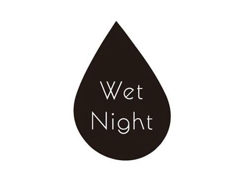 WETNIGHT