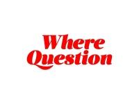 WHEREQUESTION