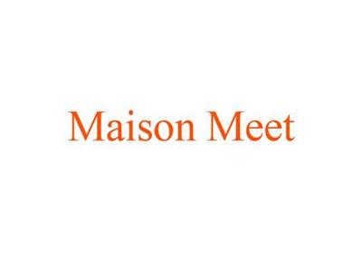 MAISONMEET