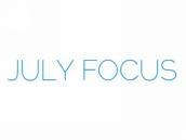 JULYFOCUS