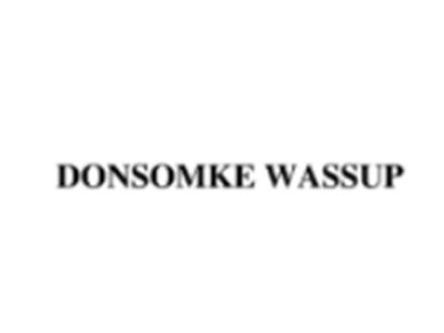 DONSOMKEWASSUP