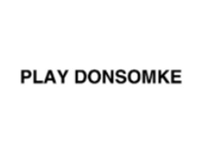 PLAYDONSOMKE