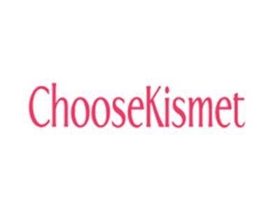 CHOOSEKISMET