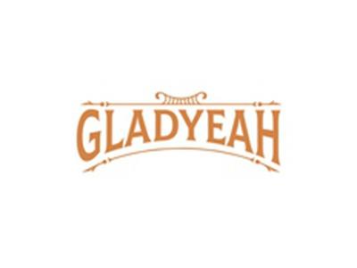 GLADYEAH